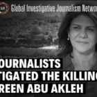 GIJN Webinar - How Journalists Investigated the Killing of Shireen Abu Akleh